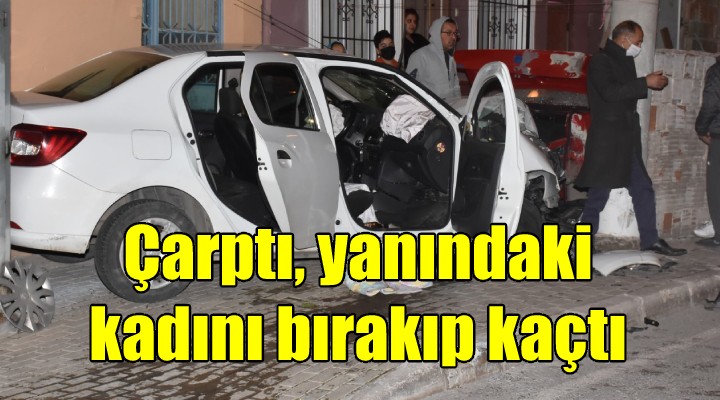 Park halindeki araca çarpıp kaçtı, yanındaki kadını orada bıraktı...