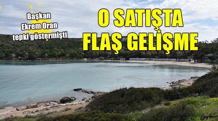 Paşalimanı Koyu ndaki arsa satışında flaş gelişme!