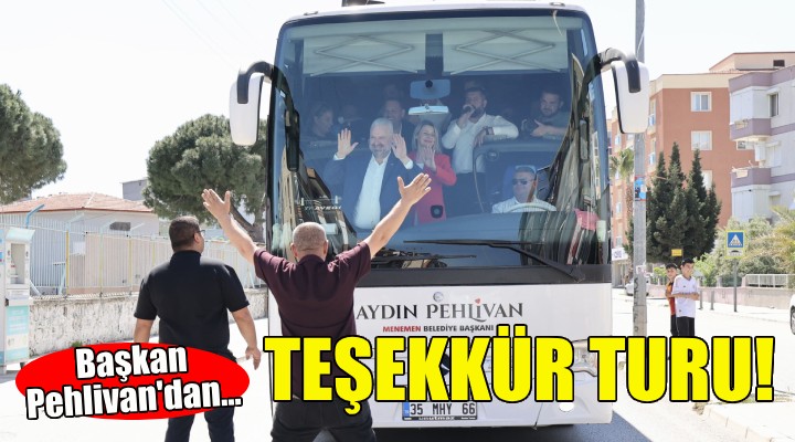 Başkan Pehlivan’dan teşekkür turu!