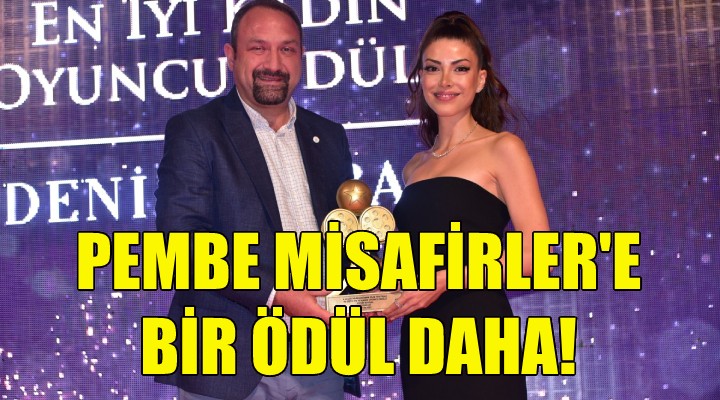 Pembe Misafirler e bir ödül daha!