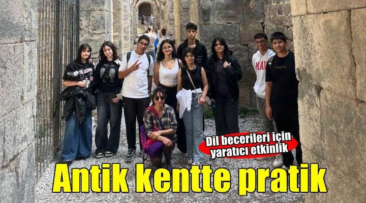 Pergamon Antik Kenti’nde dil becerilerini geliştirdiler