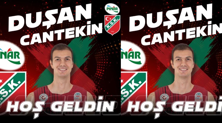 Pınar Karşıyaka Dusan Cantekin i aldı