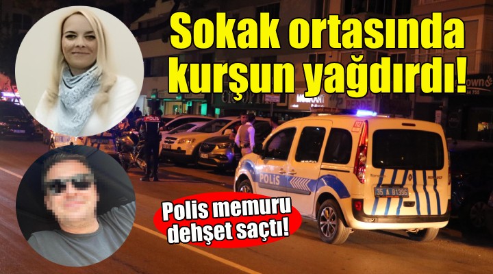 Polis memuru dehşet saçtı: 1 ölü, 1 yaralı!