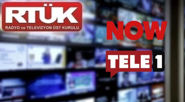 RTÜK’ten Now TV ve Tele1’e ceza!