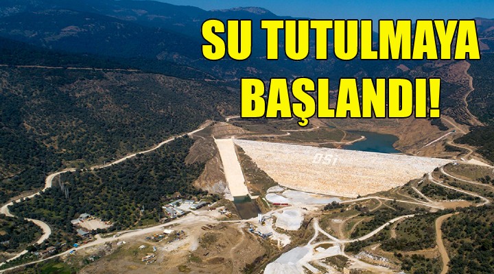 Rahmanlar Barajı nda su tutulmaya başlandı!