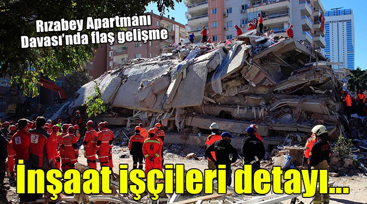 Rızabey Apartmanı Davası nda flaş karar...