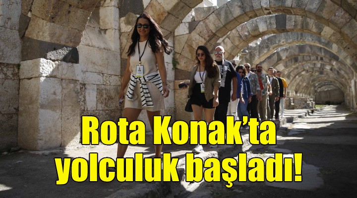 Rota Konak’ta yolculuk başladı!