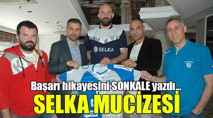 SELKA MUCİZESİ