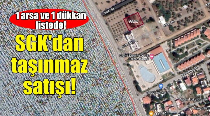 SGK dan İzmir de taşınmaz satışı!