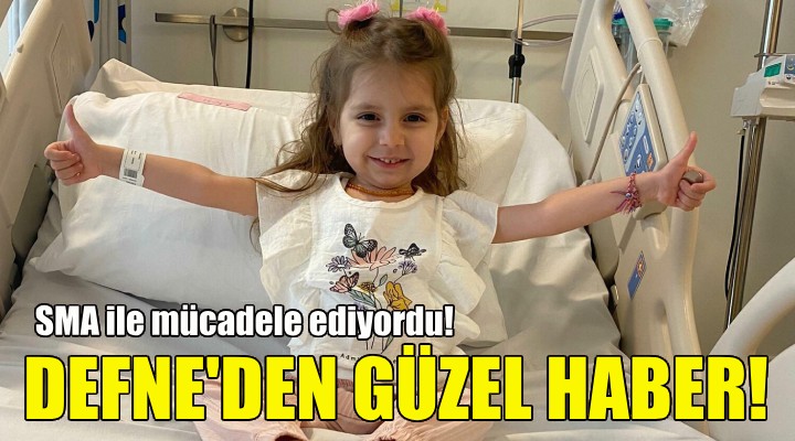 SMA lı Defne den güzel haber!