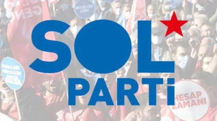 SOL Parti:  Kadınların özgürlüğünü gericiliğin içinde arayan aklı kabul etmiyoruz 