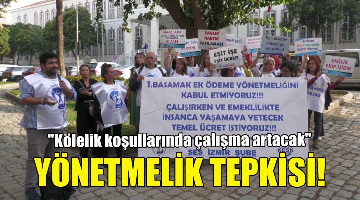 Sağlıkçılardan  Ek Ödeme Yönetmeliği  tepkisi!