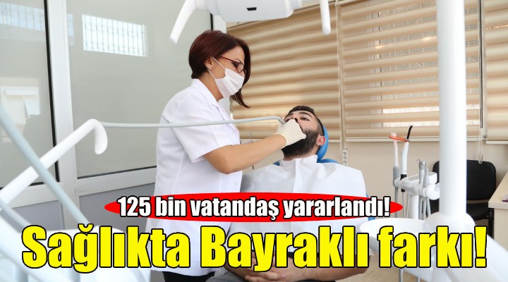 Sağlıkta Bayraklı farkı!