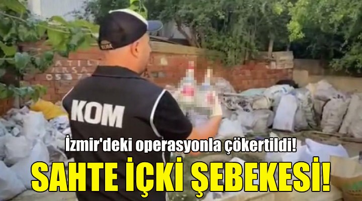 Sahte içki şebekesine baskın!