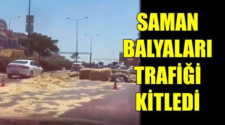 Saman balyaları trafiği kitledi!