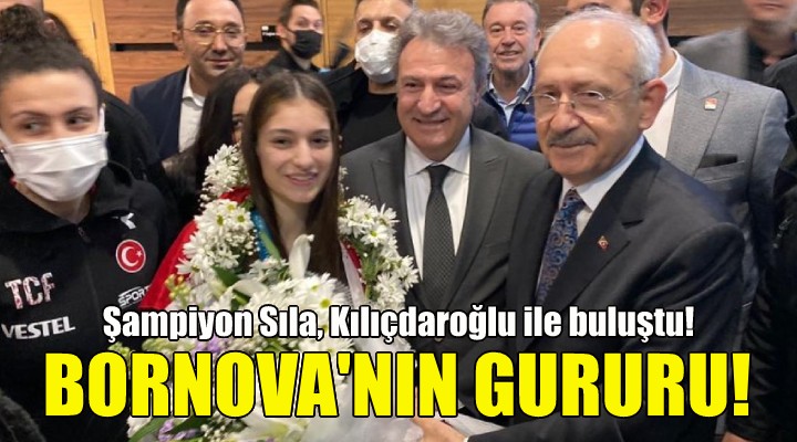 Şampiyon Sıla, Kılıçdaroğlu ile buluştu!