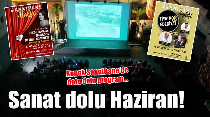 Sanathane’de sanat dolu Haziran...