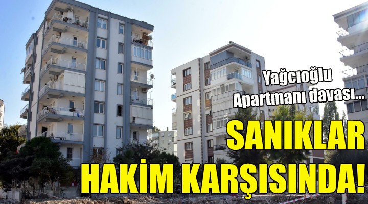 Sanıklar, hakim karşısında!