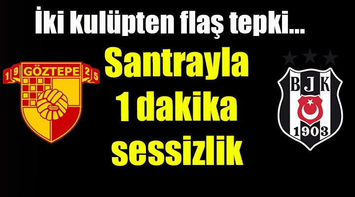 Santrayla bir dakika sessizlik