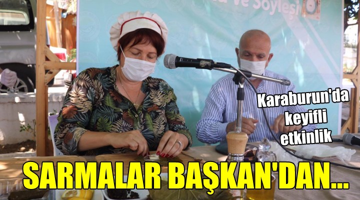 Sarmalar Başkan Erdoğan dan...