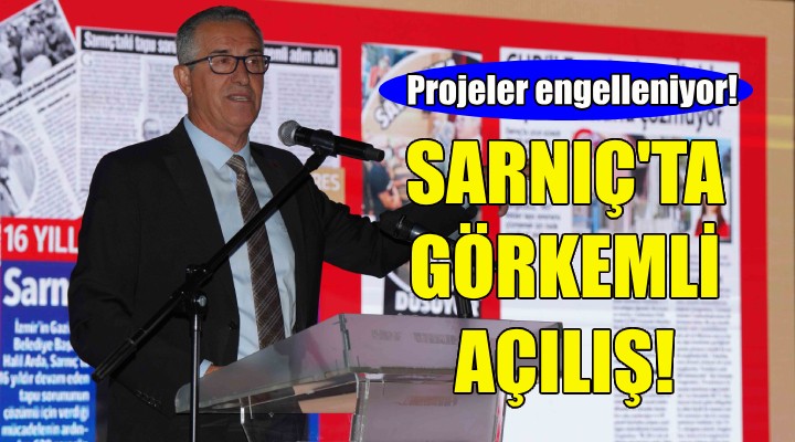 Sarnıç ta görkemli açılış!