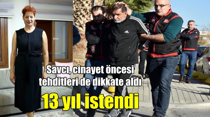 Savcı, cinayet öncesi tehditleri dikkate aldı...