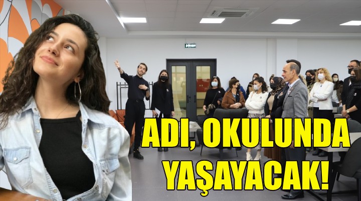 Seda nın adı okulunda yaşayacak!