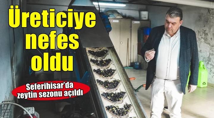 Seferihisar Belediyesi Zeytinyağı Fabrikası üreticiye can olmaya devam ediyor