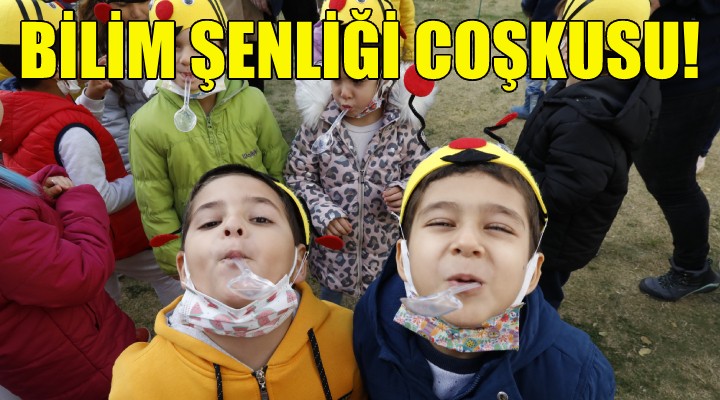 Seferihisar da Bilim Şenliği coşkusu!