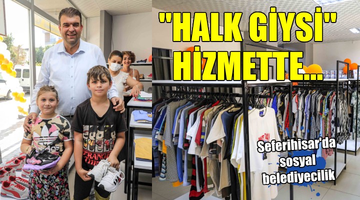 Seferihisar da  Halk Giysi  hizmette...