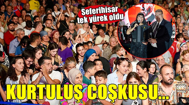 Seferihisar da kurtuluş coşkusu...