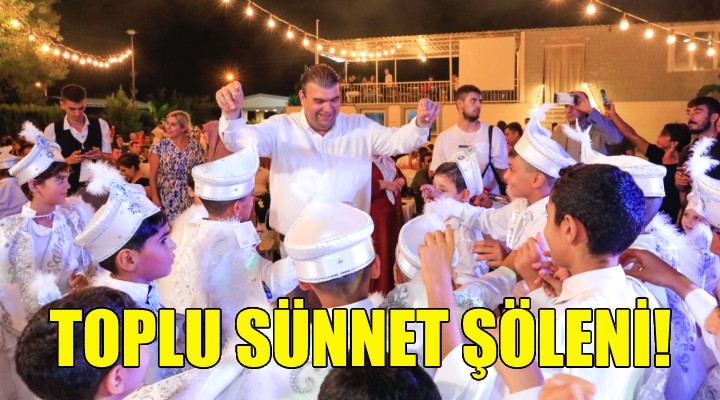 Seferihisar da toplu sünnet şöleni!