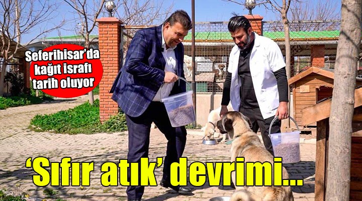 Seferihisar’da 'Sıfır Atık' devrimi