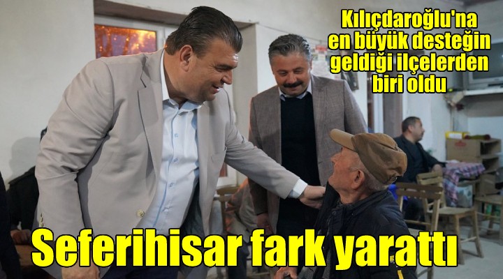Seferihisar’dan Kılıçdaroğlu na büyük destek