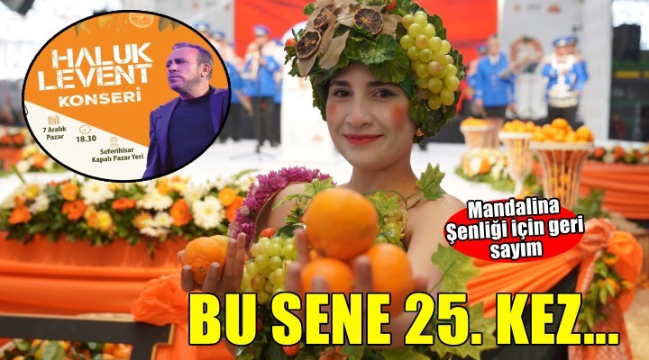 Seferihisar’ın  Turuncu Bayramı na geri sayım