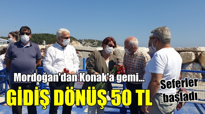 Seferler başladı! Mordoğan dan Konak a gemiyle gidiş- dönüş 50 TL