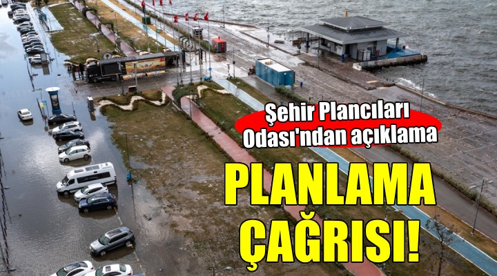 Şehir Plancıları Odası ndan  Acil nitelikli kamusal planlama  çağrısı