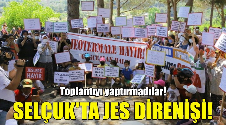 Selçuk ta JES direnişi!