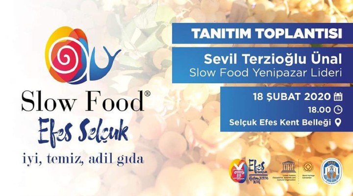 Selçuk ta Slow Food hareketi başlıyor