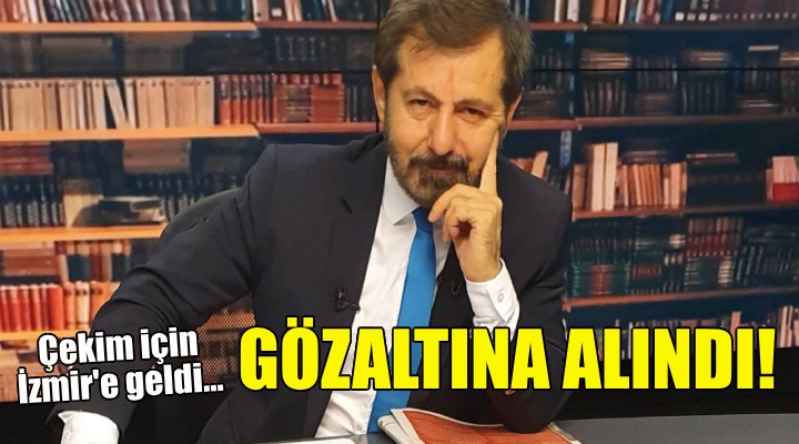 Serhan Asker İzmir de gözaltına alındı!