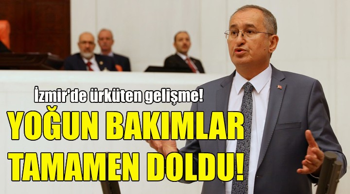 Sertel: İzmir de yoğun bakımlar tamamen doldu!