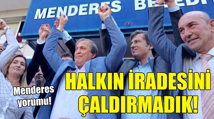 Seyit Torun: Menderes halkının iradesini çaldırmadık!