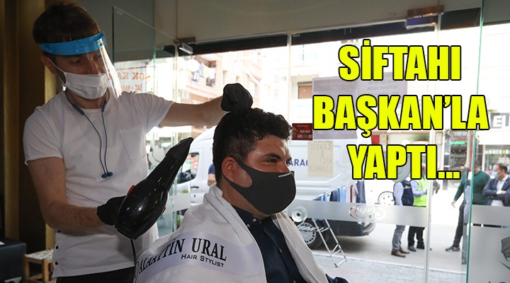 Siftahı Başkan la yaptı...