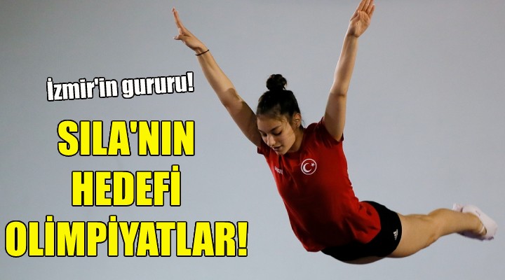 Sıla nın hedefi olimpiyatlar!