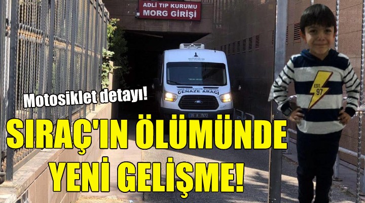 Sıraç ın ölümünde yeni gelişme!