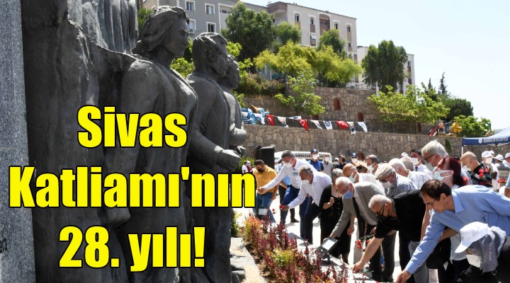 Sivas Katliamı nın 28. yılı!