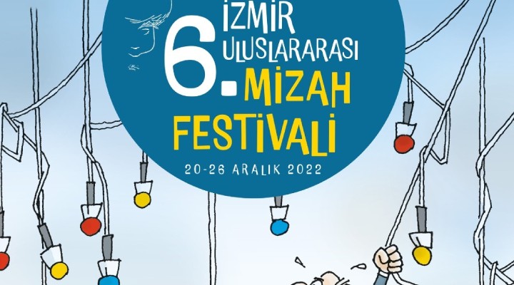 Siyaset ve Mizah temalı İzmir Mizah Festivali 20 Aralık’ta başlıyor!