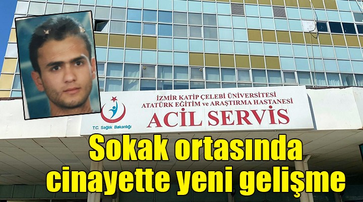 Sokak ortasında cinayette yeni gelişme