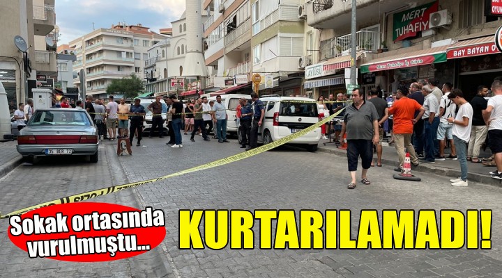 Sokak ortasında vurulmuştu... Kurtarılamadı!