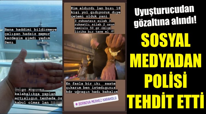 Sosyal medyadan polisi tehdit etti!